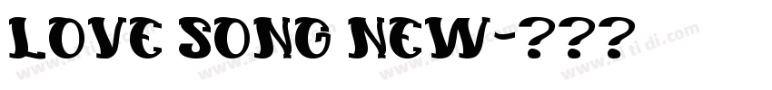 LOVE SONG NEW字体转换